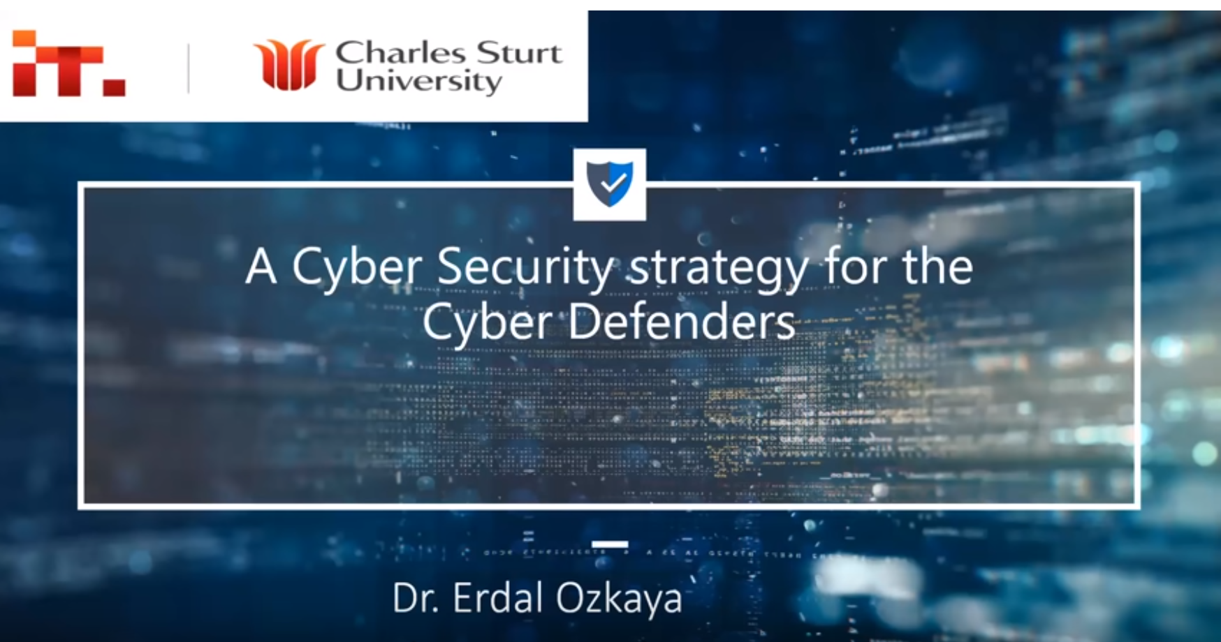 Cybersecurity Strategy for Cyber Defenders - Free VIDE0 | Dr. Erdal Ozkaya  - Cybersecurity Blog