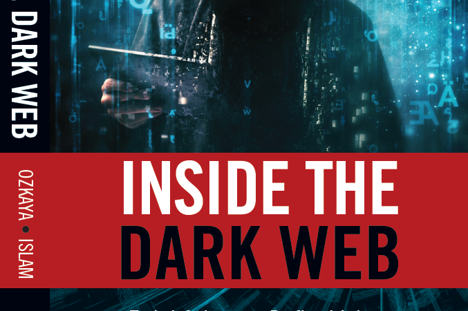 Inside The Dark Web Dr Ozkaya