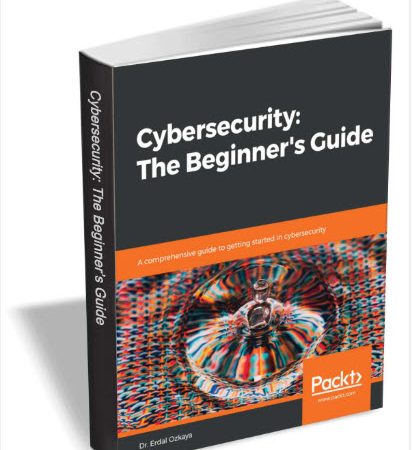 Cybersecurity The Beginner’s Guide
