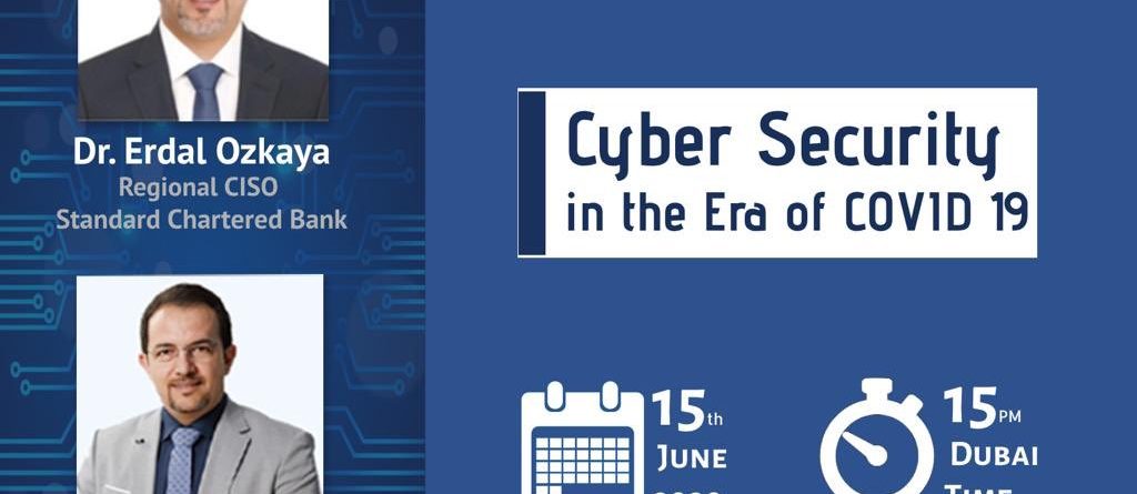 Cybersecurity in the COVID-19 era Dr Erdal Ozkaya