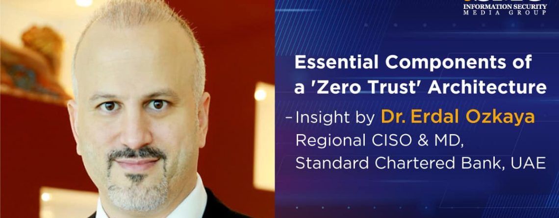 Essential Components of a Zero Trust Erdal Ozkaya