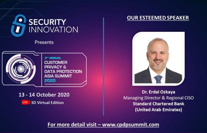 ANNUAL CUSTOMER PRIVACY AND DATA PROTECTION ASIA SUMMIT Erdal Ozkaya