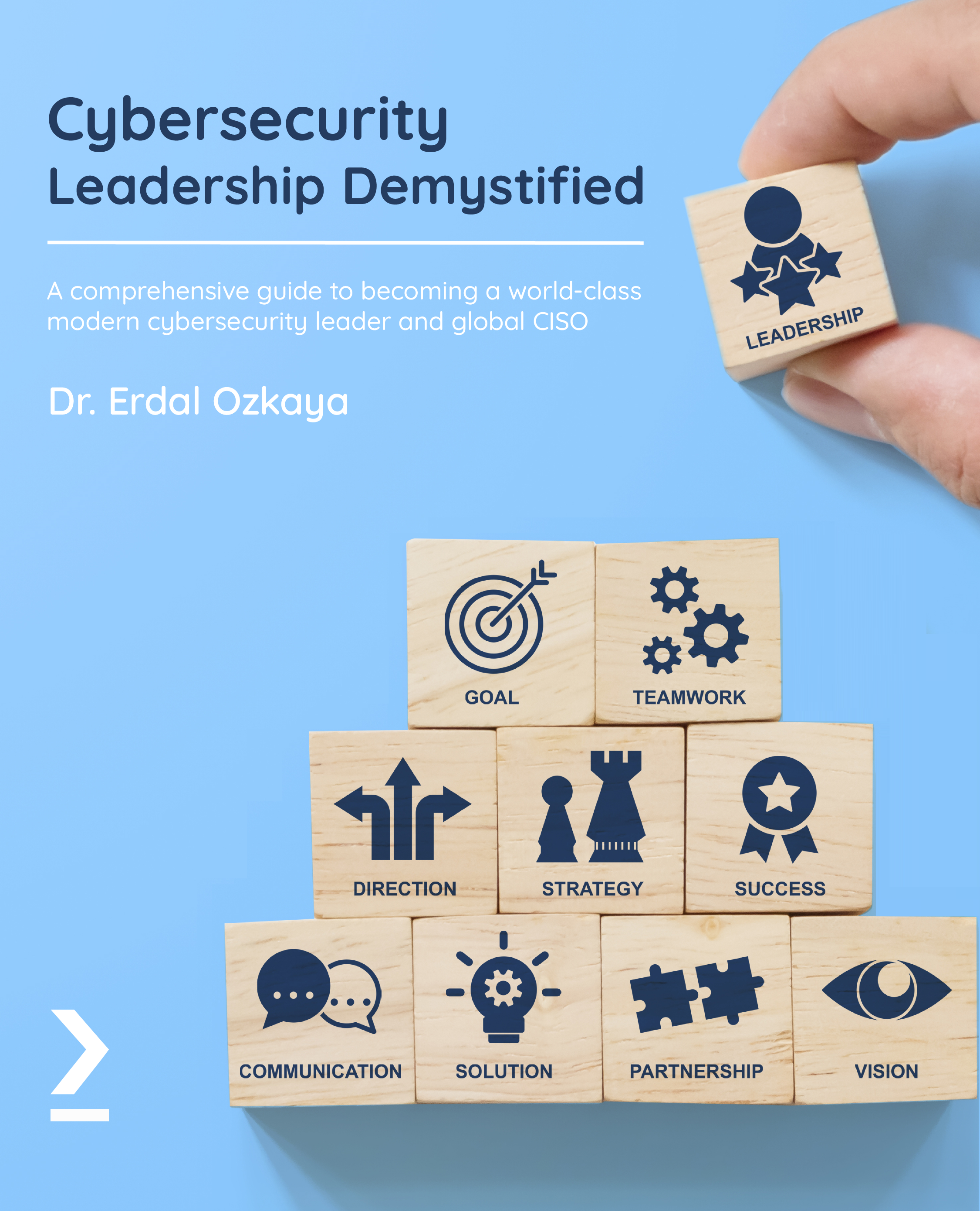 Cybersecurity Leadership Demystified - New Book (2021) | Dr. Erdal Ozkaya - Cybersecurity  Blog