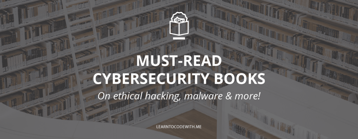 17 Best Cybersecurity Books